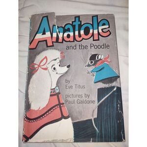1965 1st Edition Vintage Hard Cover Children's Book Anatole and the Poodle HTF